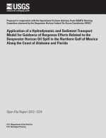 Application of a Hydrodynamic and Sediment Transport Model for Guidance of Response Efforts Related to the Deepwater Horizon Oil Spill in the Northern