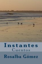 Instantes: Cuentos