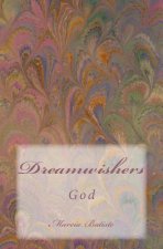 Dreamwishers: God