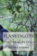 Planetmates: The Great Reveal