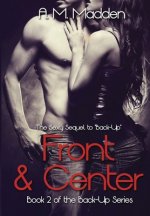 Front & Center (Book 2 of The Back-Up Series)
