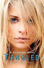 Tangled: A BirthRight Novel #3