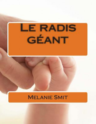 Le radis géant
