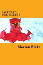 Backyard Bird Feeders: How to get started