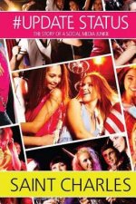 #Update Status: The Story of A Social Media Junkie