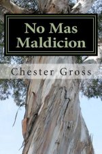 No Mas Maldicion: El caminar en la Gracia