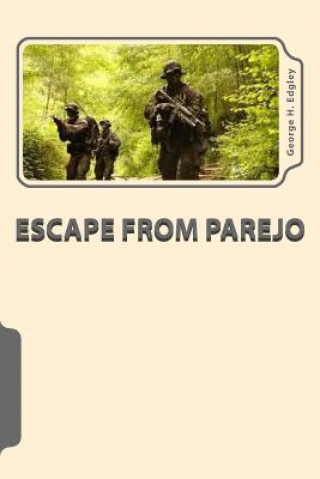 Escape From Parejo