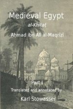 Medival Egypt, Ahmed ibn Ali al-Maqrizi