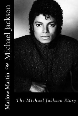 Michael Jackson: The Michael Jackson Story