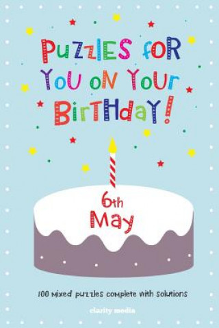 Puzzles for you on your Birthday - 6th May