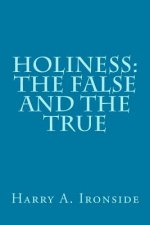 Holiness: The False and the True
