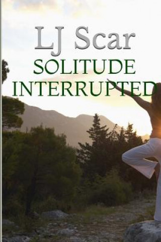 Solitude Interrupted
