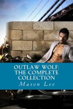 Outlaw Wolf: The Complete Collection