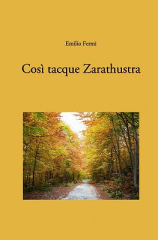 Cos? tacque Zarathustra