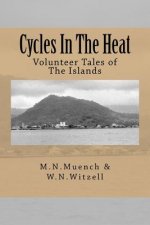 Cycles in the Heat: Volunteer Tales of the Islands