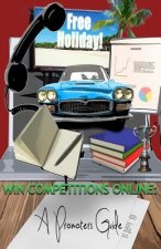 Win Competitions Online: A Promoters Guide