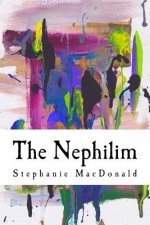 The Nephilim: The Nephilim Chronicles: Book One