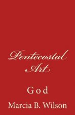 Pentecostal Art: God