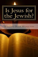 Is Jesus for the Jewish?
