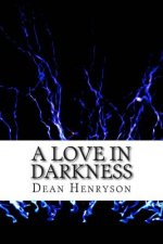 A Love in Darkness