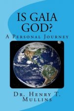 Is Gaia God?
