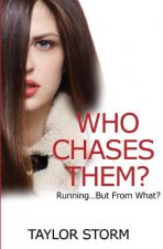Who Chases Them?: Running...But From What?
