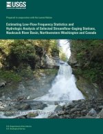 Estimating Low-Flow Frequency Statistics and Hydrologic Analysis of Selected Streamflow-Gaging Stations, Nooksack River Basin, Northwestern Washington