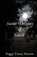Sweet Whispers of Youth