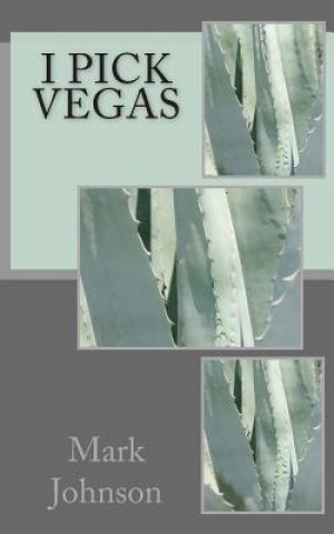 I Pick Vegas