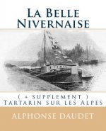 La Belle Nivernaise: ( + supplement ) Tartarin sur les Alpes