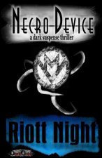 Necro Device: A Dark Suspense Thriller