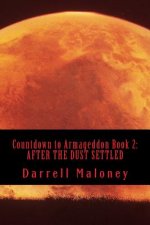 Countdown to Armageddon Book 2: After the Dust Settled