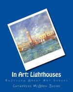 In Art: Lighthouses
