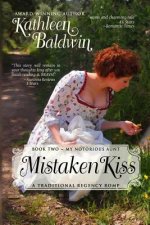 Mistaken Kiss: A Humorous Traditional Regency Romance
