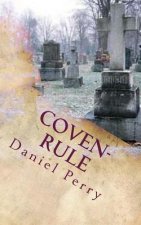 Coven-Rule: Things that go Bump