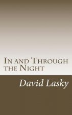 In and Through the Night