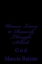 Women Learn to Research Through Schools: God