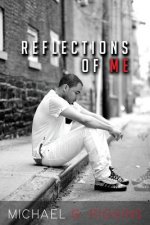 Reflections Of Me