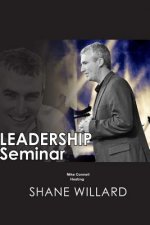 Leadership Seminar: (hosting Shane Willard)