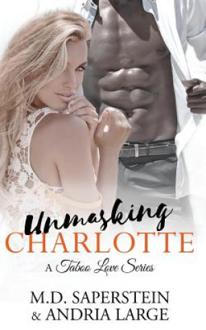 Unmasking Charlotte