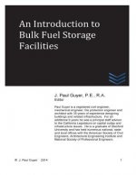 An Introduction to Bulk Fuel Storage Facilities