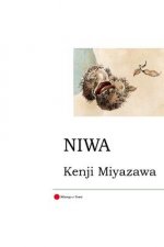 Niwa: Two Tales: Matsuri No Ban and Futari No Yakunin