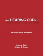 The Hearing God Kit: Learning to hear God by drawing near to His heart
