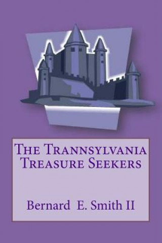 The Trannsylvania Treasure Seekers