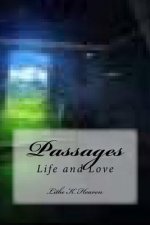 Passages: Life and Love