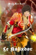 Le Kalixdor: Le pouvoir sacré dusang