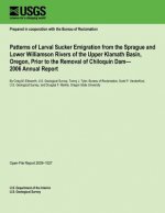 Patterns of Larval Sucker Emigration from the Sprague and Lower Williamson Rivers of the Upper Klamath Basin, Oregon, Prior to the Removal of Chiloqui