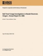 Bull Trout Forage Investigations in Beulah Reservoir, Oregon?Annual Report for 2006