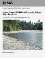Channel Change and Bed-Material Transport in the Lower Chetco River, Oregon