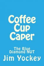 Coffee Cup: The Blue Diamond NUT